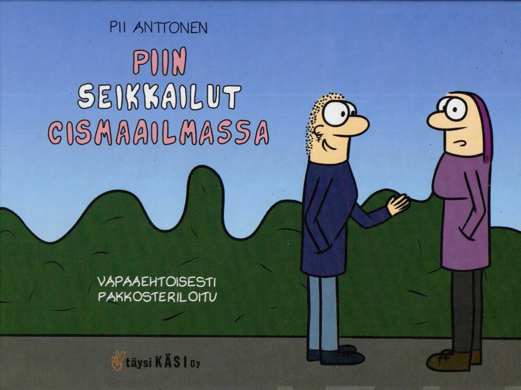 Piin seikkailut cismaailmassa