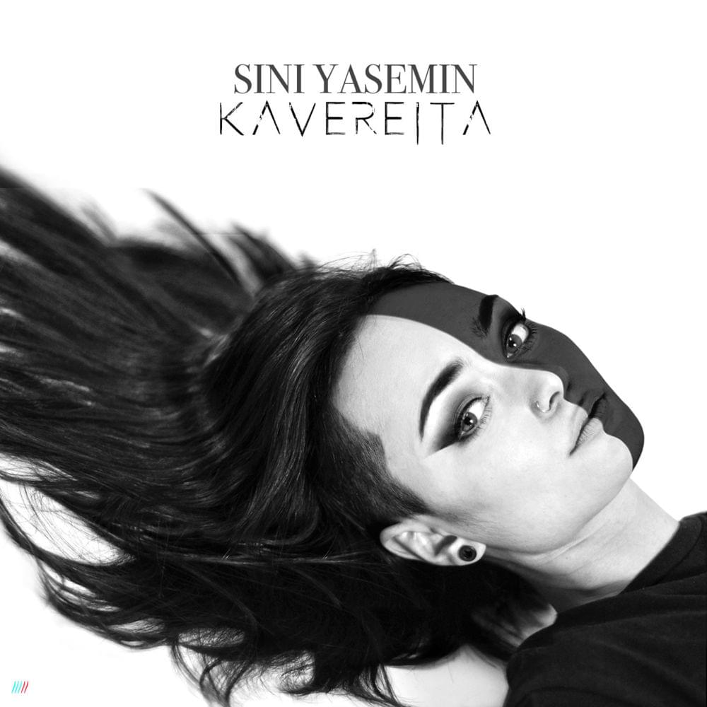 Kavereita – Sini Yasemin